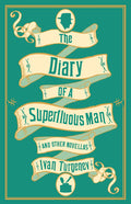 The Diary of a Superfluous Man and Other Novellas BIBLIONEPAL