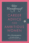 Mrs. Moneypenny's Career Advice for Ambitious Women BIBLIONEPAL