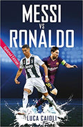 Messi vs Ronaldo- 2019 Updated Edition: The Greatest Rivalry BIBLIONEPAL