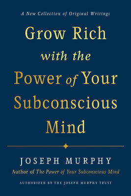 Grow Rich with the Power of Your Subconscious Mind BIBLIONEPAL