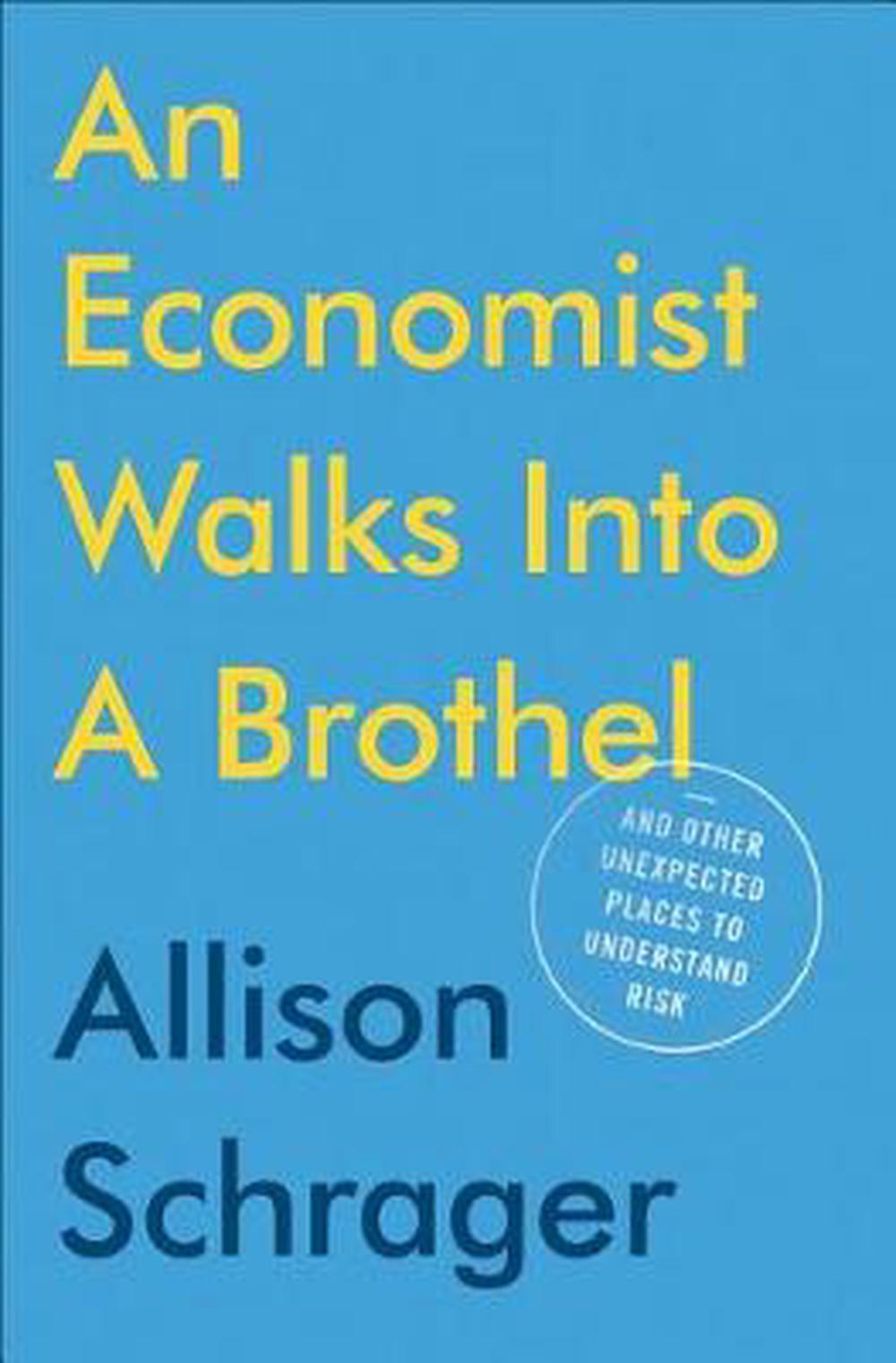 An Economist Walks into a Brothel BIBLIONEPAL