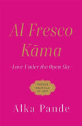 Al Fresco Kama: Love Under the Open Sky BIBLIONEPAL
