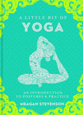 A Little Bit of Yoga: An Introduction to Postures Practice BIBLIONEPAL