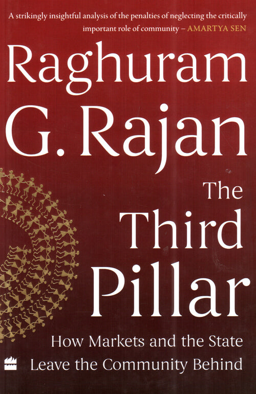 The Third Pillar: How Markets and the State Leave the Community Behind