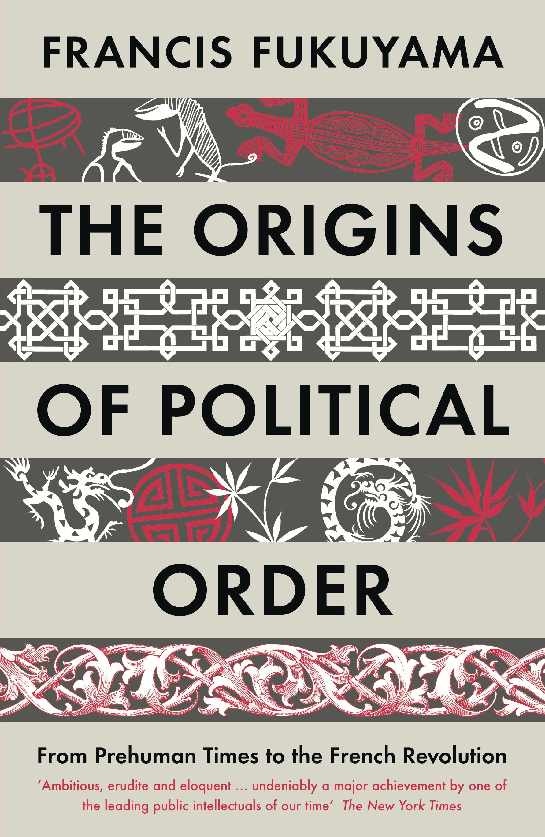 The Origins of Political Order Profile Books