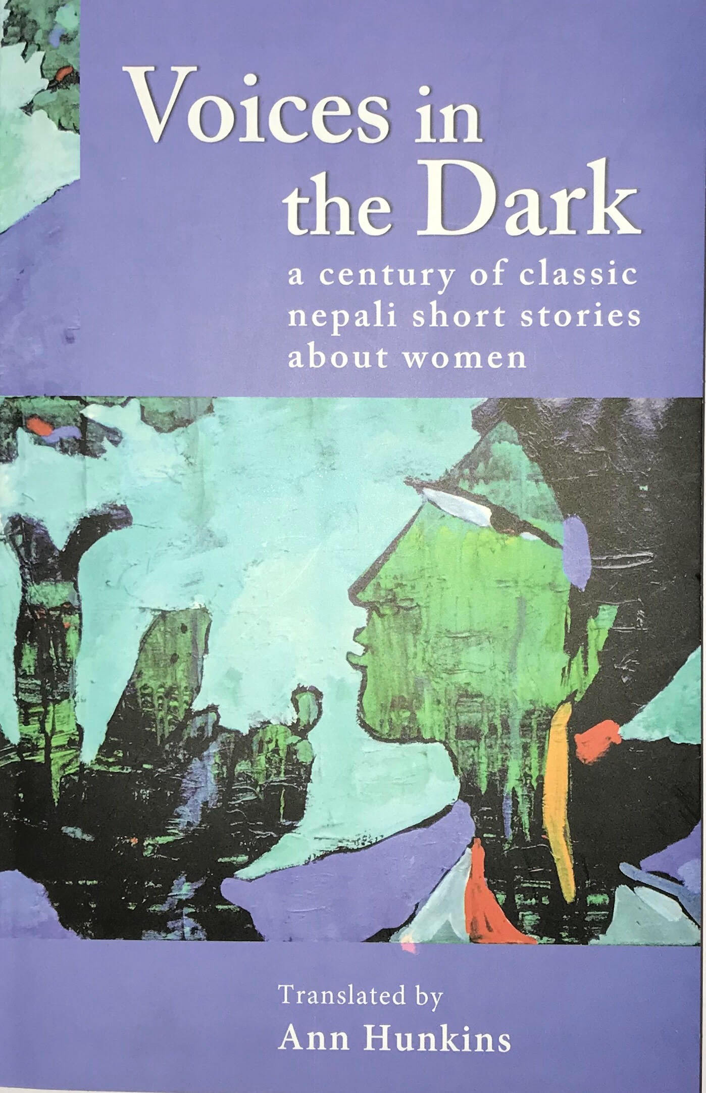 Voices in the Dark: A Century of Classic Nepali Stories about Women BIBLIONEPAL