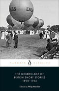 The Golden Age of British Short Stories 1890-1914 BIBLIONEPAL
