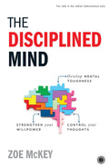 The Disciplined Mind BIBLIONEPAL