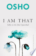 I Am That: Talks On The Isha Upanishad BIBLIONEPAL
