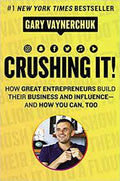 Crushing It!: How Great Entrepreneurs Build Their Business and Influence—and How You Can, Too BIBLIONEPAL