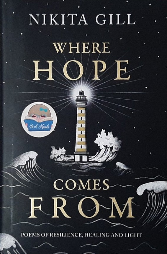 Where Hope Comes From: Poems of Resilience, Healing and Light BIBLIONEPAL