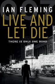 Live and Let Die (James Bond #2) BIBLIONEPAL