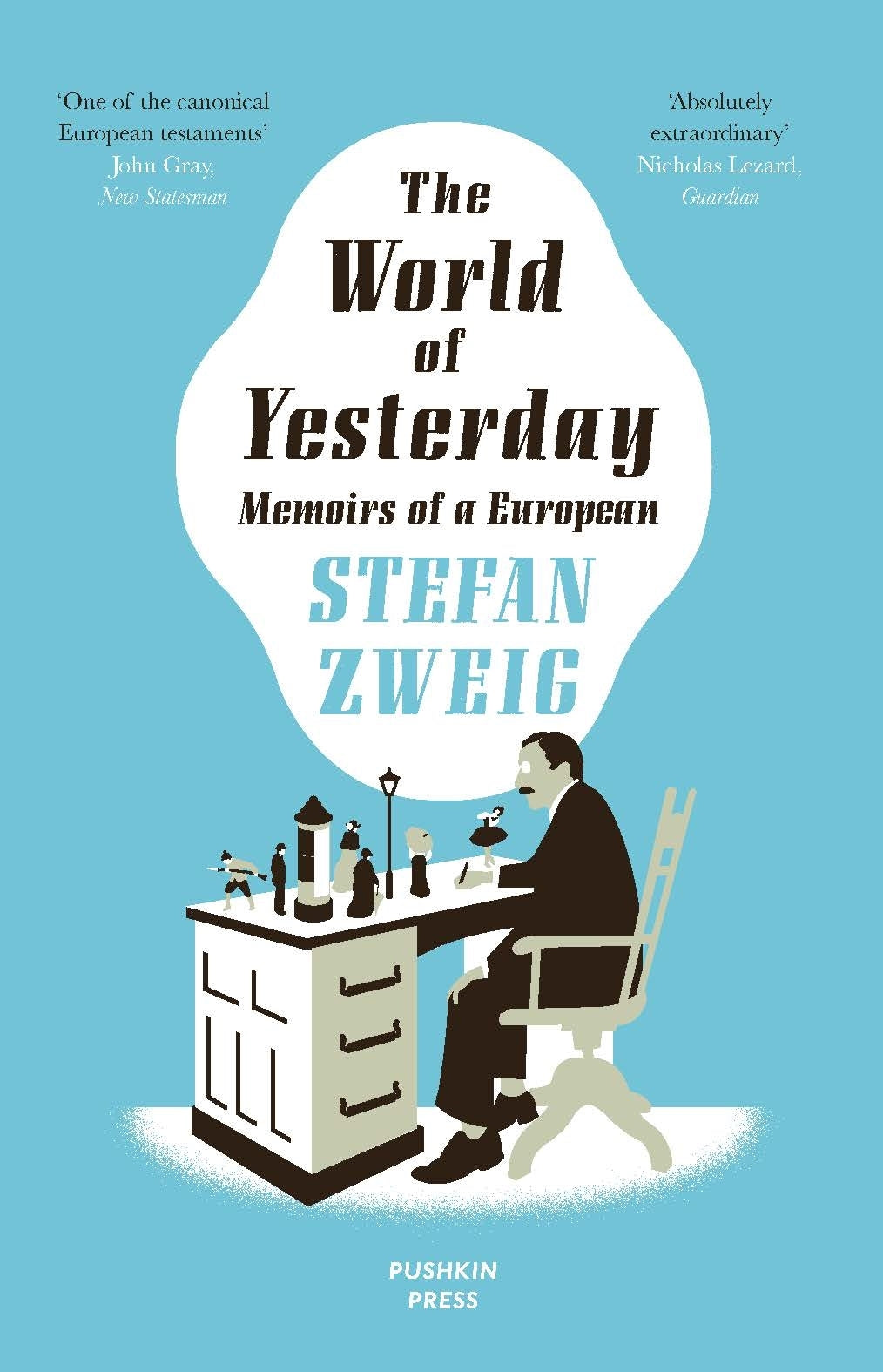 The World of Yesterday: Memoirs of a European BIBLIONEPAL