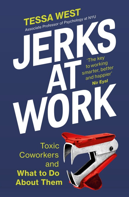 Jerks at Work: Toxic Coworkers and What to do About Them BIBLIONEPAL