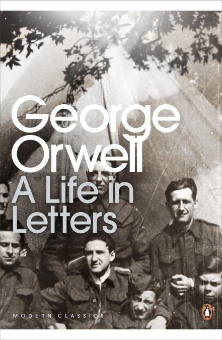 George Orwell: A Life in Letters BIBLIONEPAL