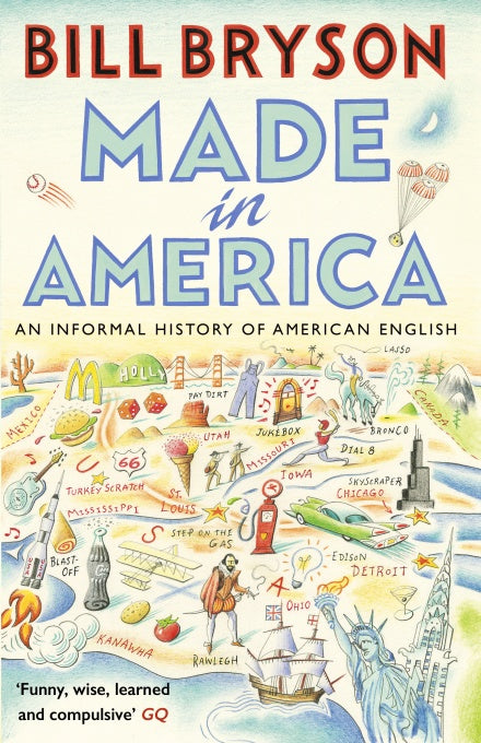 Made In America : An Informal History of American English. BIBLIONEPAL