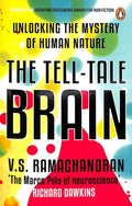The Tell-Tale Brain: A Neuroscientist's Quest for What Makes Us Human Penguin Random House