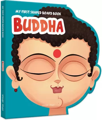 My First Shaped Board Book: Illustrated Buddha Hindu Mythology Picture Book for Kids Age 2+ BIBLIONEPAL