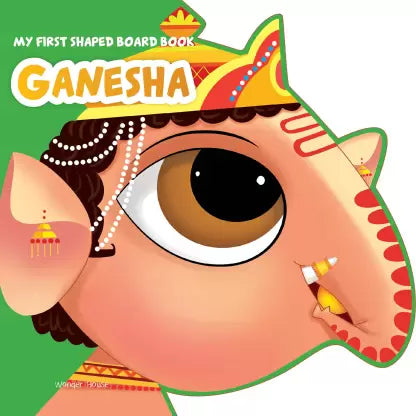 My First Shaped Board Book: Illustrated Lord Ganesha BIBLIONEPAL