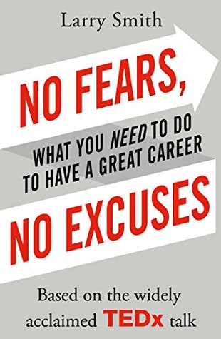 No Fears, No Excuses