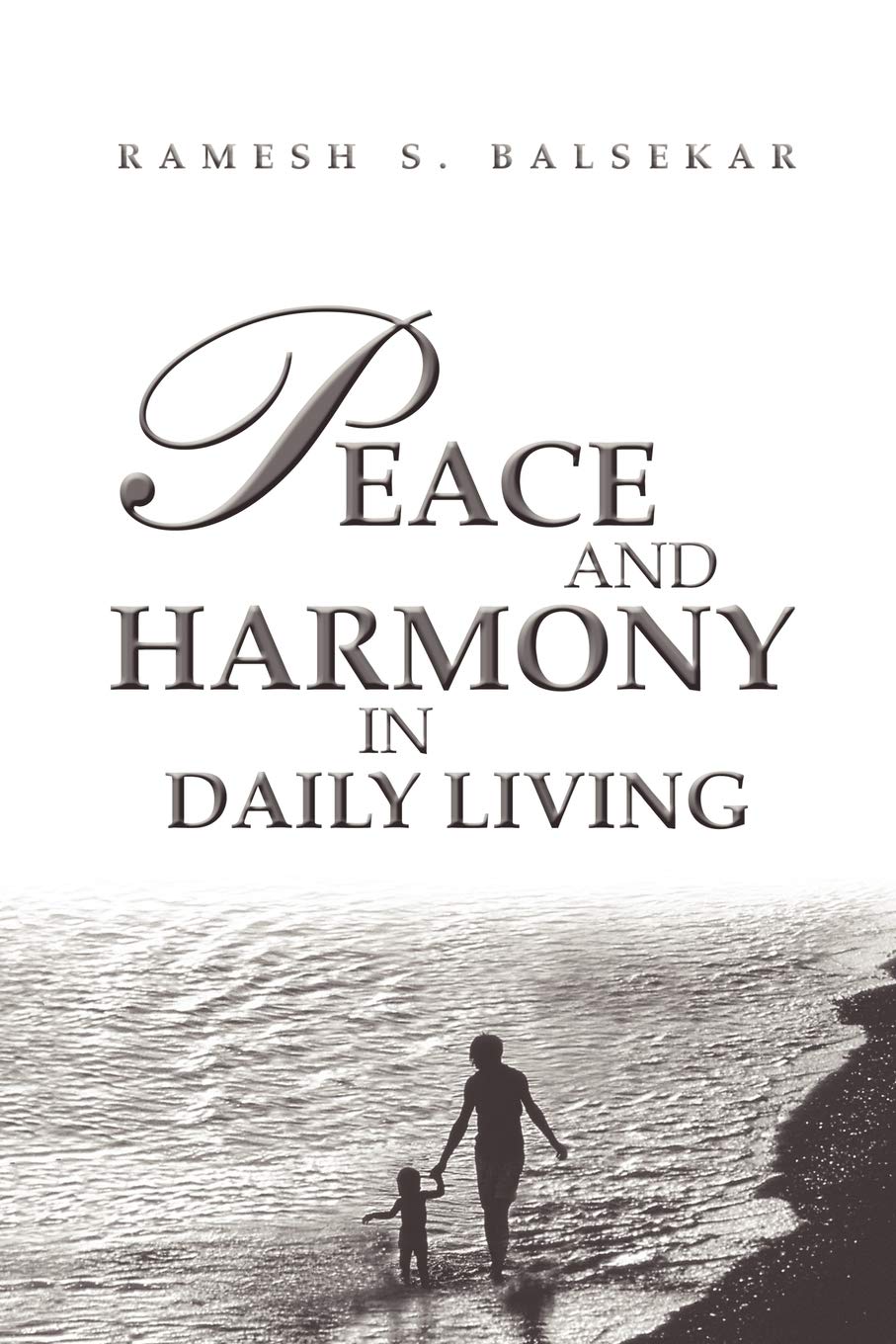 Peace And Harmony In Daily Living BIBLIONEPAL