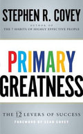 Primary Greatness: The 12 Levers of Success BIBLIONEPAL