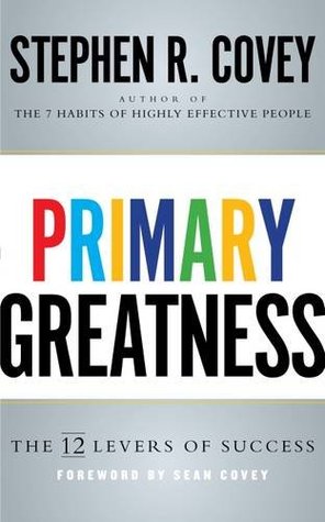 Primary Greatness: The 12 Levers of Success BIBLIONEPAL