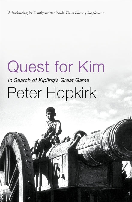 Quest for Kim: In Search of Kipling's Great Game BIBLIONEPAL