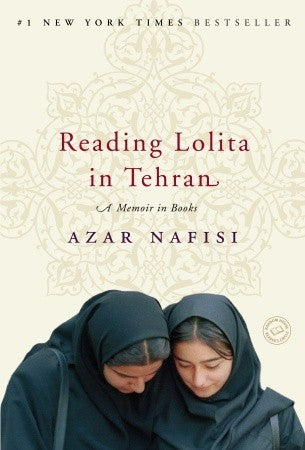 Reading Lolita in Tehran: A Memoir in Books