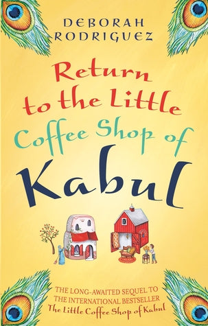 Return to the Little Coffee Shop of Kabul BIBLIONEPAL