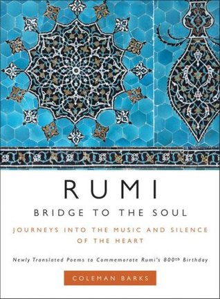 Rumi: bridge to the soul BIBLIONEPAL