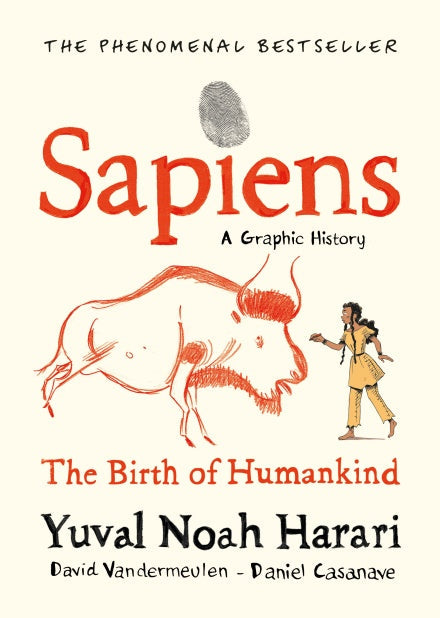 Sapiens A Graphic History, Volume 1 Jonathan Cape