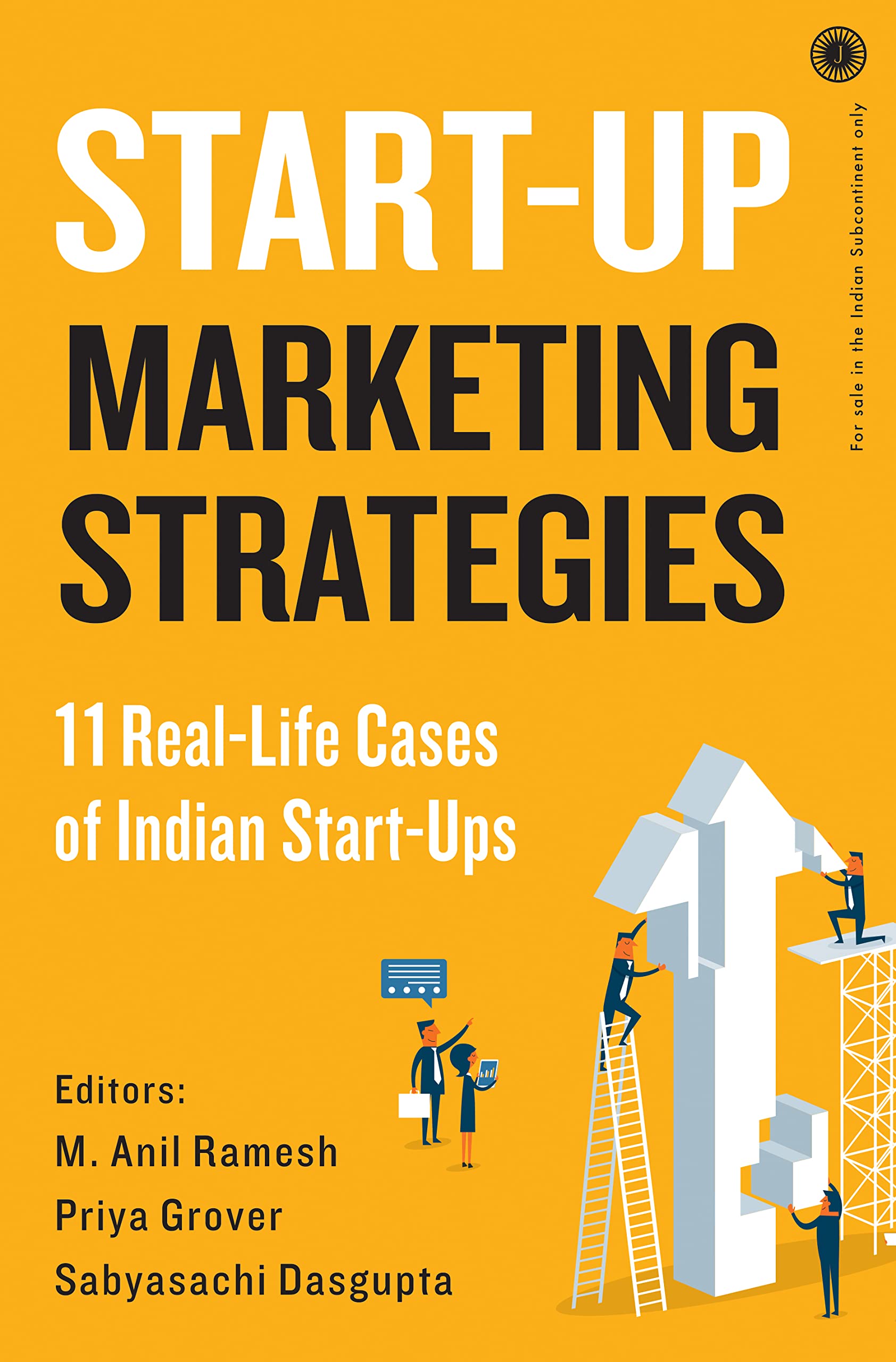 Start Up Marketing Strategies: 11 Real Life Cases of Indian Start Ups BIBLIONEPAL