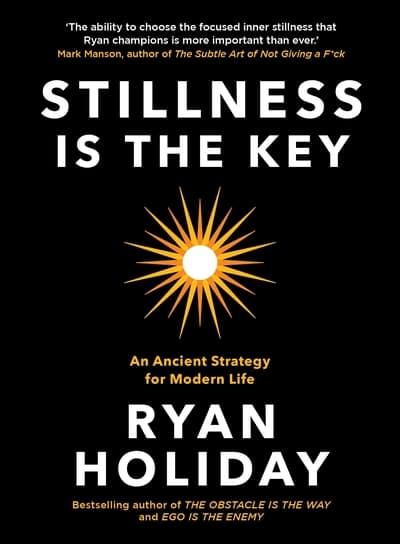 Stillness is the Key Profile Books