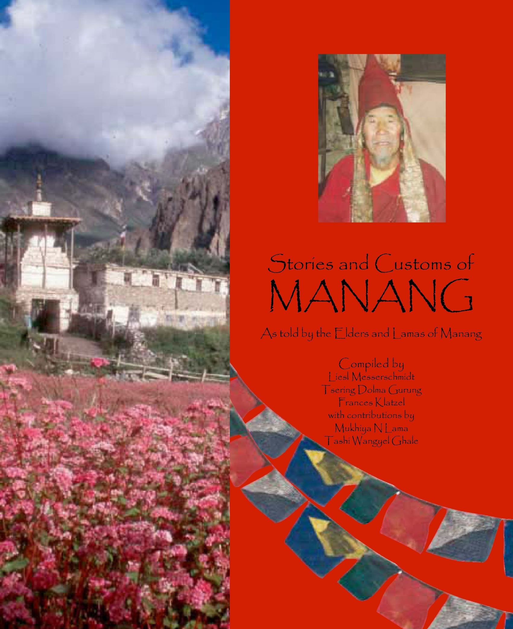 Stories and Customs of Manang: As told by the Lamas and Eldest of Manang BIBLIONEPAL