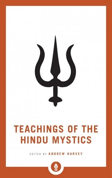 Teachings of the Hindu Mystics Shambhala