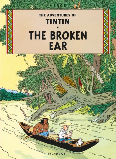 The Adventure of Tintin: The Broken Ear BIBLIONEPAL