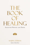 The Book of Healing: Selected Poetry and Prose BIBLIONEPAL