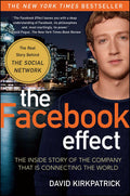 The Facebook Effect: The Inside Story of the Company That Is Connecting the World BIBLIONEPAL