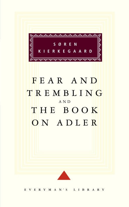 The Fear And Trembling And The Book On Adler Everyman's Library