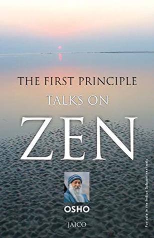 The First Principle: Talks On Zen BIBLIONEPAL