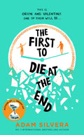 The First to Die at the End Simon & Schuster