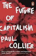 The Future of Capitalism: Facing the New Anxieties BIBLIONEPAL
