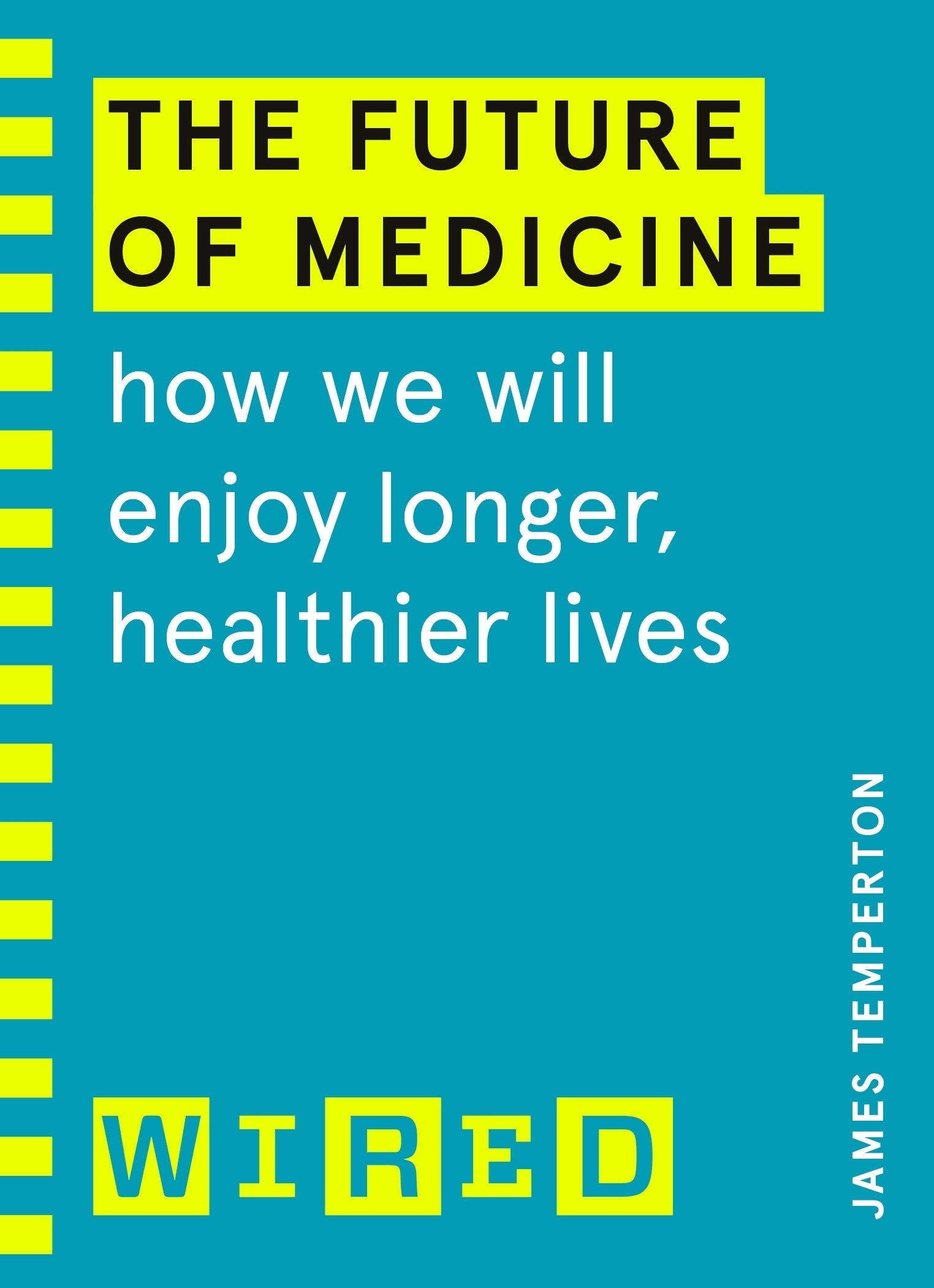 The Future of Medicine (WIRED guides) BIBLIONEPAL