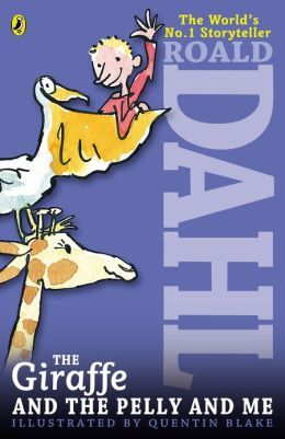 The Giraffe and the Pelly and Me BIBLIONEPAL