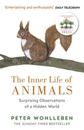 The Inner Life of Animals: Surprising Observations of a Hidden World BIBLIONEPAL