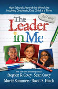 The Leader in Me: How Schools and Parents Around the World Are Inspiring Greatness, One Child At a Time BIBLIONEPAL