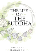 The Life of the Buddha Embassy Books