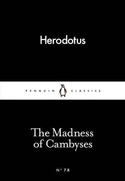 The Madness of Cambyses BIBLIONEPAL