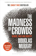 The Madness of Crowds: Gender, Race and Identity BIBLIONEPAL